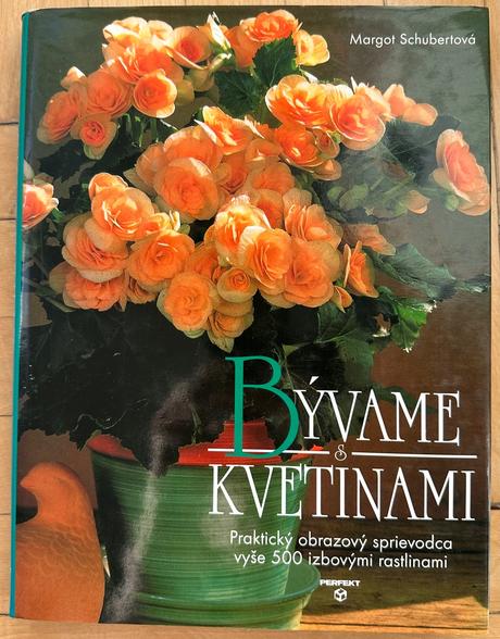 Kniha bývame s kvetinami margot schubertová,