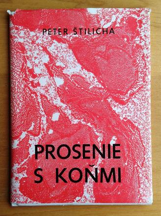 Prosenie s koňmi, peter štilicha,