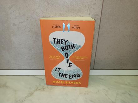 Adam silvera - they both die at the end, 