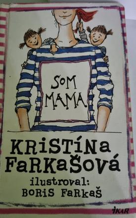Som mama kristína farkašova, 