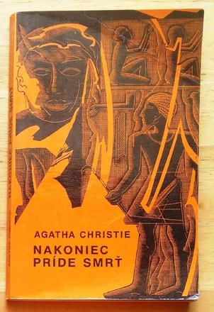 Nakoniec príde smrť - agatha christie, 