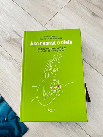 Ako neprísť o dieťa, 