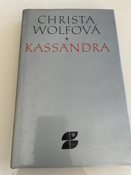 Wolfová christa. kassandra,