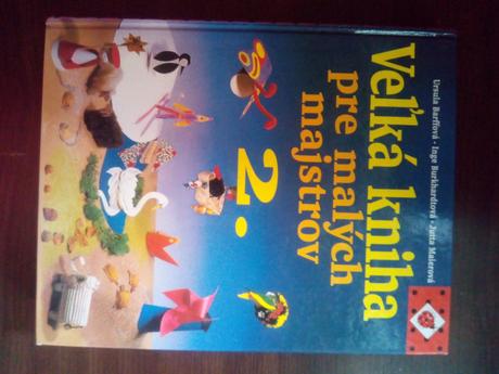 Veľká kniha pre malých majstrov 2. ô, 