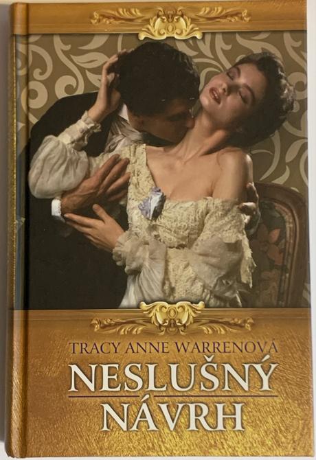 Warrenová tracy anne - neslušný návrh, 