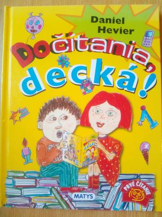 Do čítania decká - čítanie s danielom hevierom ô, 