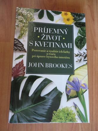 Príjemný život s kvetinami,
