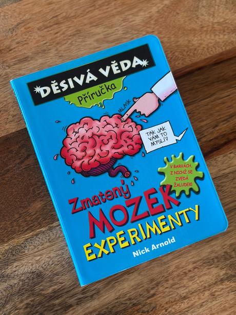 Zmatený mozek experimenty nick arnold,