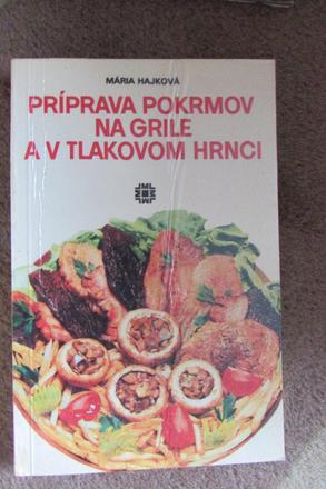 Priprava pokrmov na grile v tlakovom hrnci, 