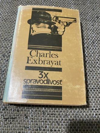 Exbrayat charles. 3x spravodlivosť 1979,
