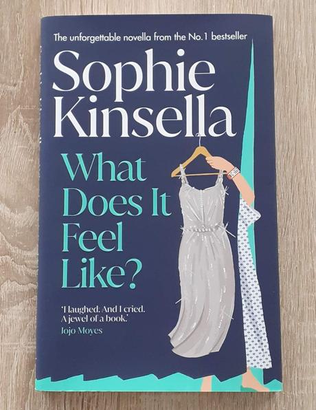 Sophie kinsella - what does it feel like, 