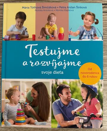 Kniha testujme a rozvíjajme svoje dieťa,