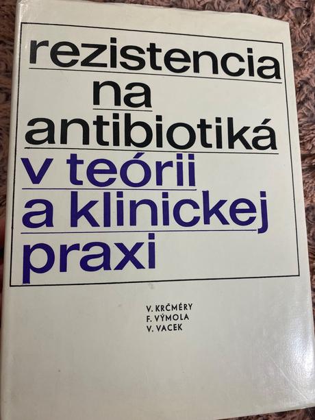 Rezidencia na antibiotiká v teórii a klinickej pra,