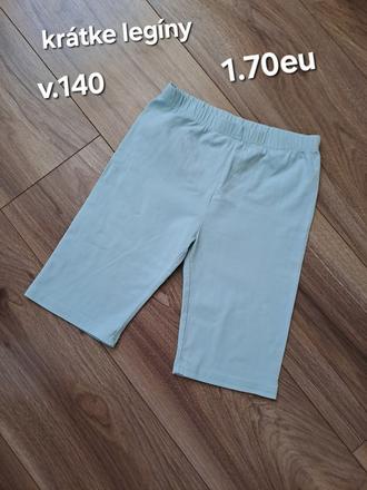Krátke legíny, 140