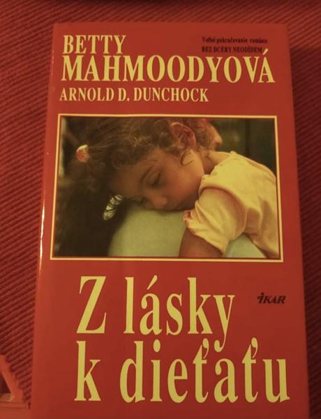 Betty mahmoody a william hoffer - beletria, 