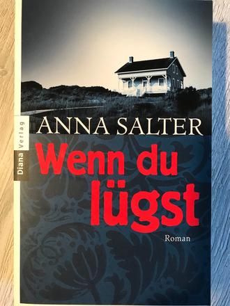 Anna salter - wenn du lügst,
