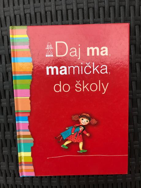 Kniha - daj ma, mamička, do školy,