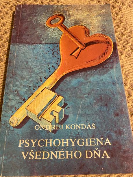 Ondrej kondáš psychohygiena všedného dňa 1984, 
