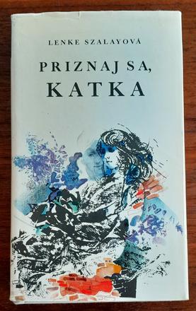 Priznaj sa, katka,