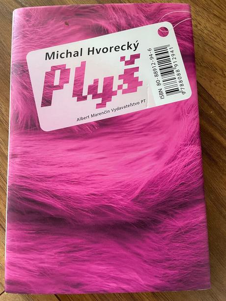 Kniha michal hvorecký- plyš,