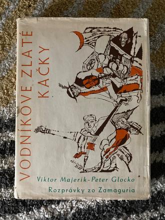 Vodníkove zlaté kačky-prvé vyd.1975, 