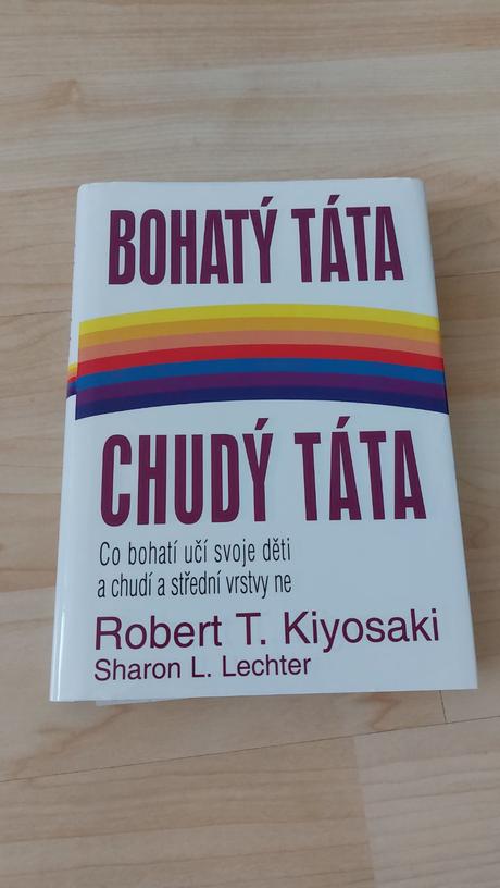 Bohatý táta, chudý táta robert t. kiyosaki,