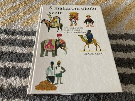 S maliarom okolo sveta prvé vydanie 1989,