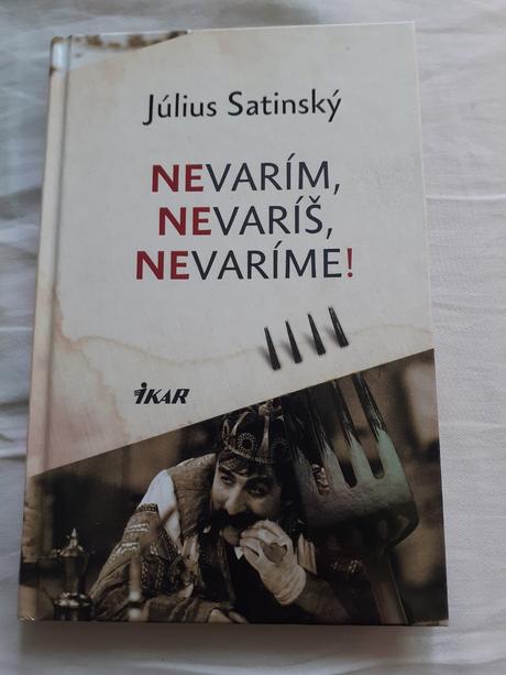 Predam knizku julius satinsky nevaris, nevarim, ne, 