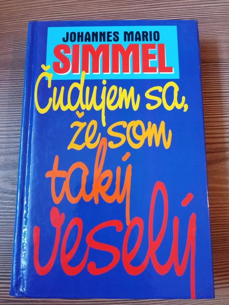 Johannes mario simmel - čudujem sa, že som, 