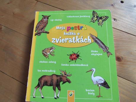 Moja pestrá knižka o zvieratkách,