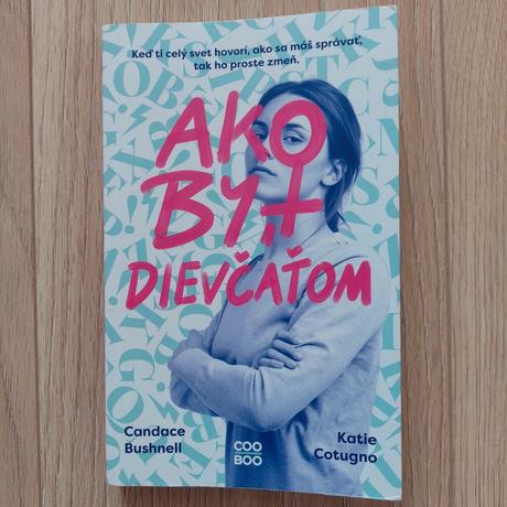 Kniha pre pubertacku. ako byt dievcatom, 