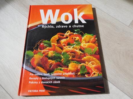 Wok rýchlo zdravo a chutne, 
