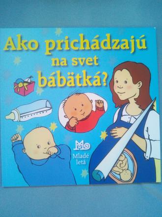 Ako prichádzajú na svet babätká, 