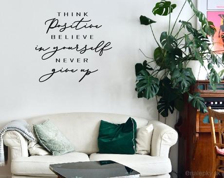 Think positive - motivačná nálepka na stenu,
