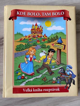 Krásna kniha rozprávok kde bolo tam bolo,