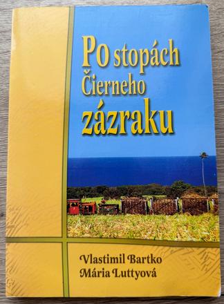 Kniha po stopách čierneho zázraku vlastimil bartko,