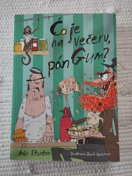 Čo je na večeru pán gum, 