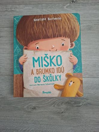Miško a brumko idú do škôlky,