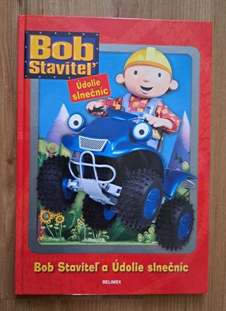 Kniha "bob staviteľ a údolie slnečníc", 