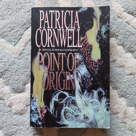 Patricia cornwell. point of origin, 