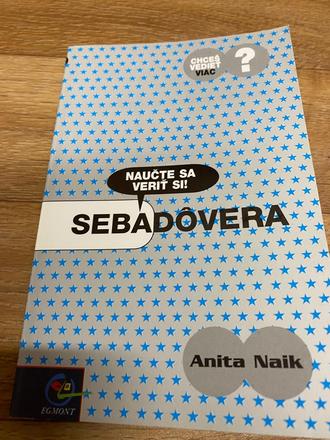 Sebadôvera naučte sa veriť si anita naik, 