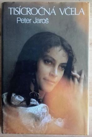 Tisícročná včela, peter jaroš, 
