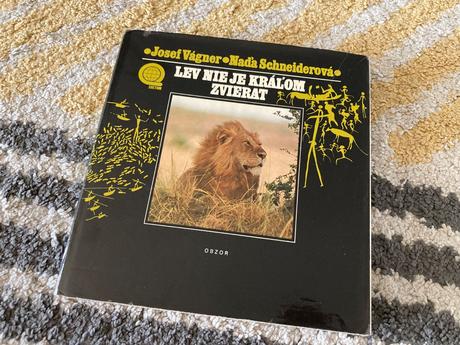 Lev nie je kráľom zvierat-prvé vyd.1981, 