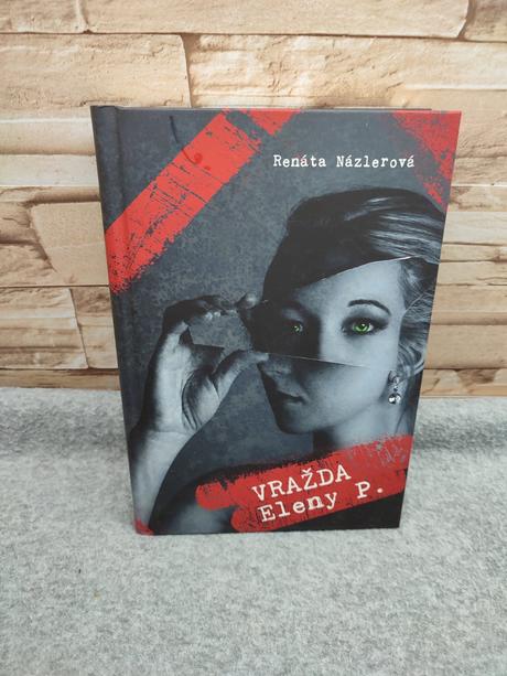 Vražda eleny p. - renáta názlerová,