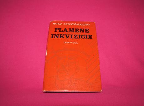 Plamene inkvizície 2. diel marija juričová-zagorka, 