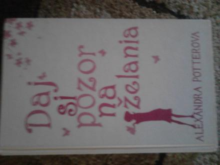 Daj si pozor na želania,