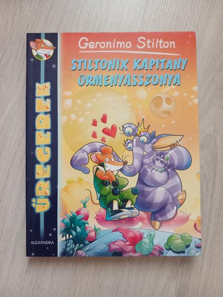 Geronimo stilton stiltonix kapitány űrmenyasszonya,