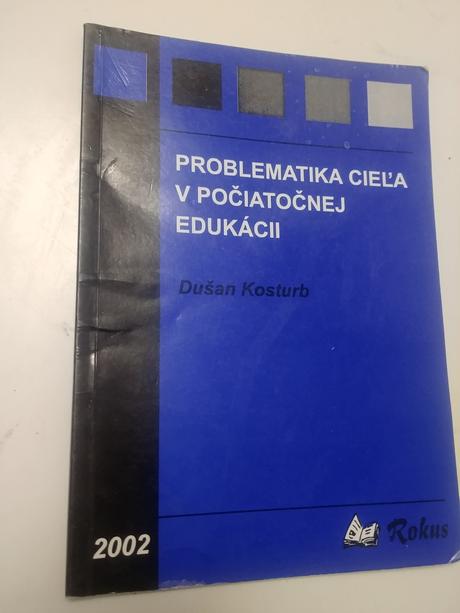 Problematika cieľa v počiatočnej edukácii, 