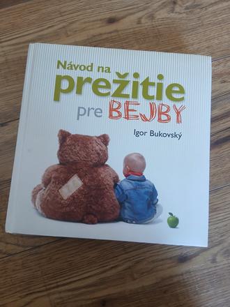 Návod na prežitie pre bejby, 