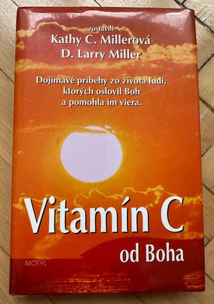 Kniha vitamín c od boha - millerová k., miller l., 